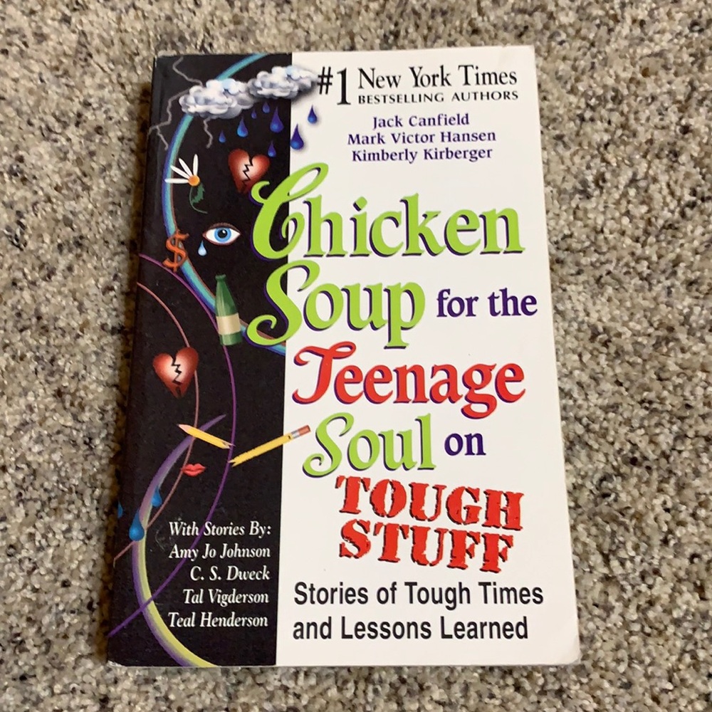 Chicken soup for the teenage soul on tough stuff
